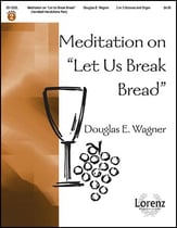 Meditation on Let Us Break Bread Handbell sheet music cover